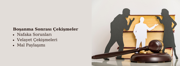 Boşanma Sonrası Açılan Davalar